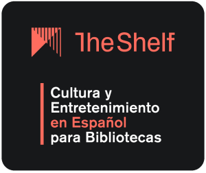 The Shelf Cultura Y Entretenimiento en Espanol