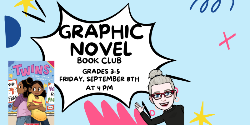 Graphic Novel Book Club: Grades 3-5