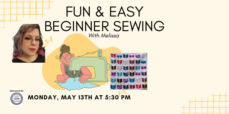 Fun & Easy Beginner Sewing with Melissa: Library Quilt Project