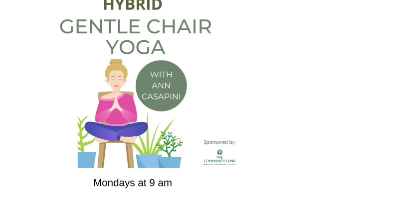 Hybrid Gentle Chair Yoga Class with Ann Casapini