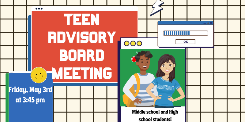 Teen Advisory Meeting