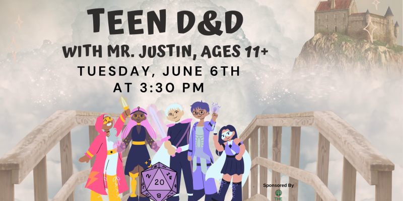 Teen D&D With Mr. Justin