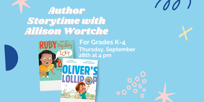 Author Storytime with Allison Wortche
